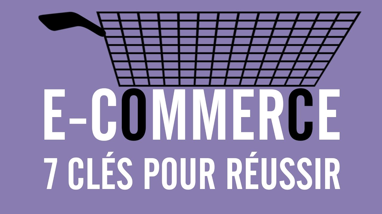 You are currently viewing Les clés pour réussir dans le E-commerce ?